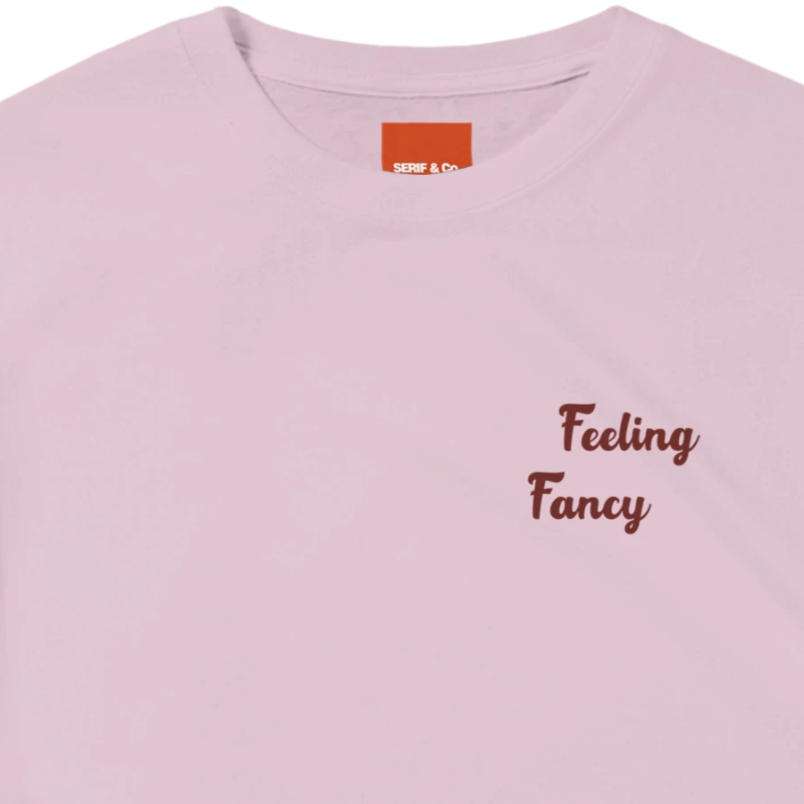 Unisex Fancy Lady, feeling fancy ogo, hoodie, sweatshirt and t-shirt in blue, red, green, grey, black, brown, white, and beige – Serif & Co slogan clothing