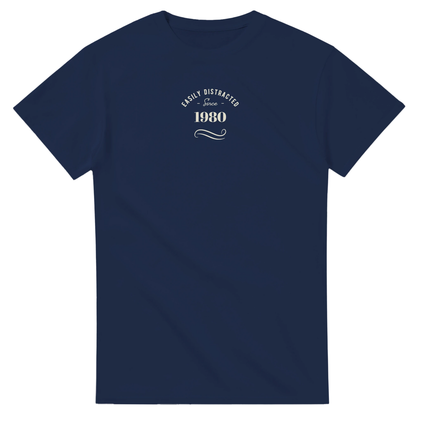 Unisex Easily, Personalise with your year,  Distracted hoodie, sweatshirt and t-shirt in blue, red, green, grey, black, brown, white, and beige – Serif & Co slogan clothing