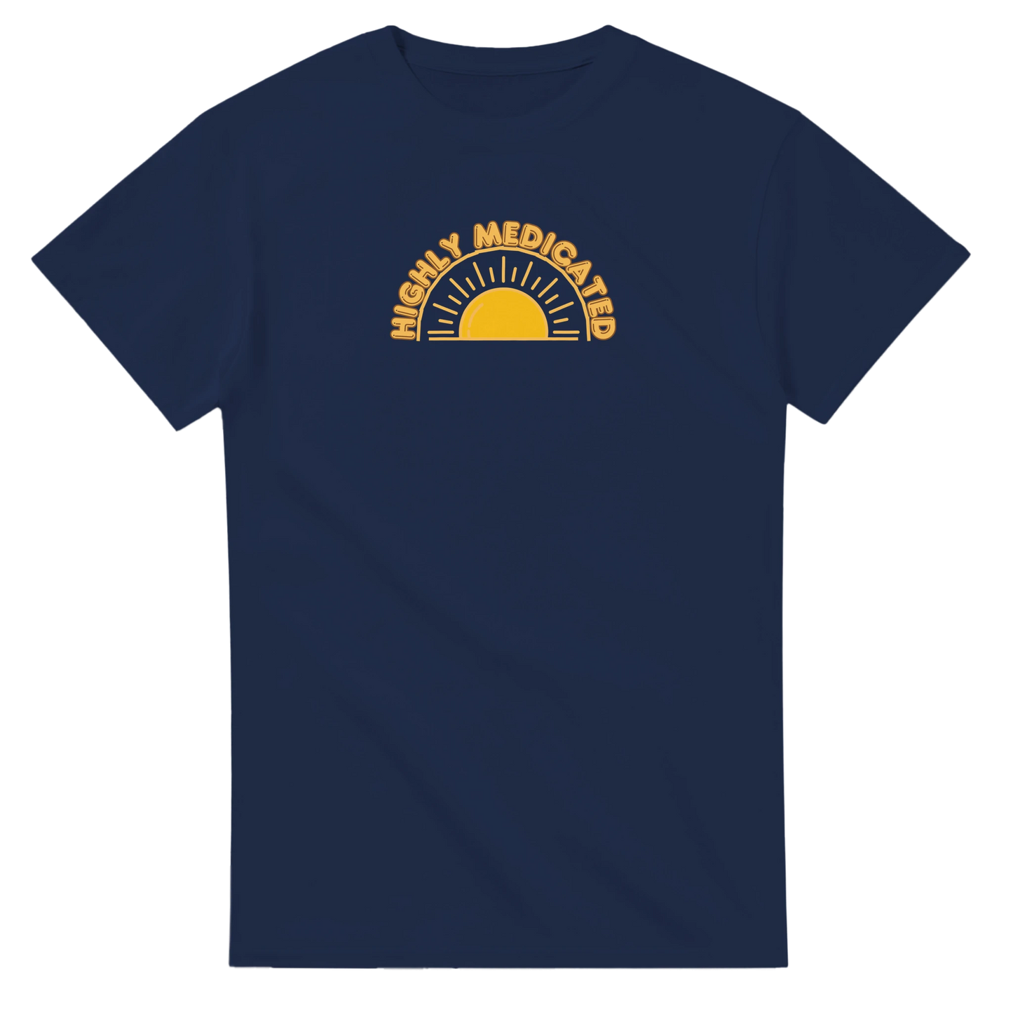 Unisex Highly Medicated hoodie, sweatshirt and t-shirt in blue, red, green, grey, black, brown, white, and beige – Serif & Co slogan clothing