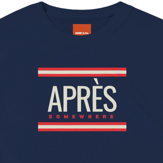 Unisex Après Somewhere hoodie, sweatshirt and t-shirt in blue, red, green, grey, black, brown, white, and beige – Serif & Co après ski clothing